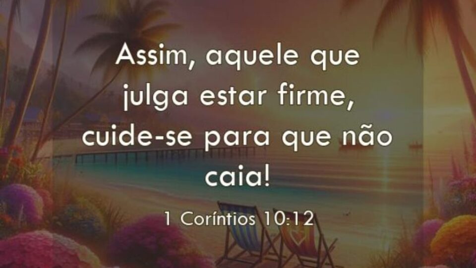 1 Coríntios 10:12